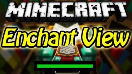 EnchantView Mod Minecraft 1.8 / 1.7.10 / 1.7.2